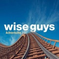 wise guys - Achterbahn