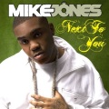Mike Jones - Next To You (Explicit Album Version)