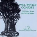Paul Winter、Robert J. Lurtsema、Paul Winter Consort - The Man Who Planted Trees
