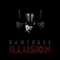 Gawtbass - Illusion