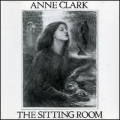 Anne Clark - The Sitting Room