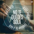 Javi Cerezo、Jesus Amo、Cristian Gil - No te quedes sola
