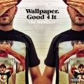 wallpaper. - Good 4 It (Laidback Luke goes Melbourne Vocal Mix)