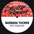 Barbara Tucker - Stay Together (Soulful Mix)