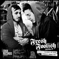 Fresh Foolish - Still Miss