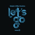 Mike Hawkins、Sebjak - Let's Go