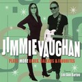 Jimmie Vaughan、lou ann barton - I Ain't Never