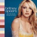 Britney Spears - Don't Let Me Be the Last to Know (Album Version)