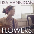 Lisa Hannigan - Flowers