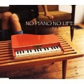 Natural High - NO PIANO NO LIFE