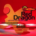 Red Dragon - Compliments On Your Kiss