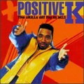 Positive K - The Shout Out