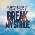 Break My Stride (Radio Edit)