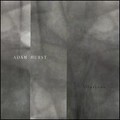 Adam Hurst - Presence (19:07)