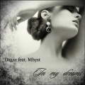 Mhyst、Dagaz - In My Dreams