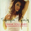 Shania Twain - Thank You Baby! (Red Album Version)