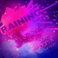 Raining (Radio Edit)