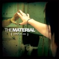 The Material - The Only One