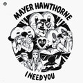 Mayer Hawthorne - I Need You