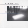 wim mertens - A Visiting Card
