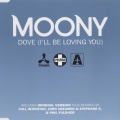 Moony、Robbie Rivera - Dove (I'll Be Loving You Robbie Rivera Big Room Dub)