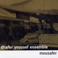Dhafer Youssef - Baraca