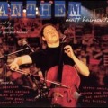 Matt Haimovitz - Anthem