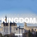 Jewelz、sparks - Kingdom (Original Mix)