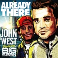 John West - Already There