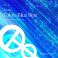 Tokyo  Blue Pipe (Original Mix)