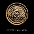 Vortex - Kali Yuga Anthem