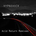 Hypnoxock - Traffic (Xock Acid Remix)