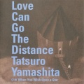 Love Can Go The Distance