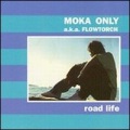 Moka Only - Nowadays