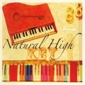 Natural High - だから,私は歌う