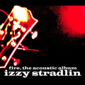 izzy stradlin and the ju ju hounds - I Don't Mind