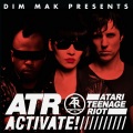 atari teenage riot - Activate!