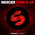 Mercer - Turn It Up