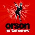 orson - No Tomorrow (Acoustic Version for E Release)