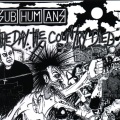 Subhumans - All Gone Dead