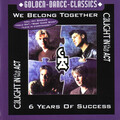 We Belong Together - Six Years of Success