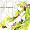 かめりあ - mikUbiquity (prelude)