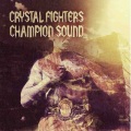 Crystal Fighters - Champion Sound (Regal Safari Remix)