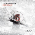 Ludvan Allan - Mind Spill
