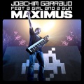 Joachim Garraud、A Girl & A Gun - Maximus (radio edit)