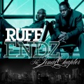 Ruff endz - Senorita