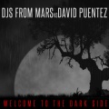 DJs From Mars、David Puentez - Welcome to the Darkside
