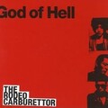 THE RODEO CARBURETTOR - God of Hell