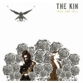 The Kin - Nowhere to Now Here