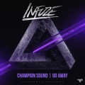 Infuze、Charlie Vox - Go Away